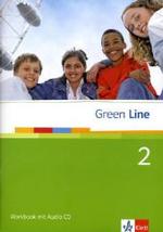 Green Line 2, m. 1 Audio-CD : Workbook 2 + Audio-CD Klasse 6 (Green Line. Bundesausgabe ab 2006) （2007. 88 S. m. zahlr. farb. Abb. 298.00 mm）