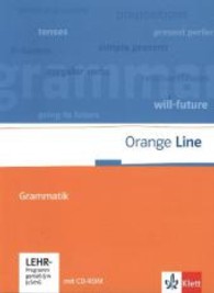 Orange Line, m. 1 CD-ROM : Grammatik mit CD-ROM Klasse 5 - 10 (Orange Line. Ausgabe ab 2005) （1. Aufl. 2013. 173 S. m. zahlr. farb. Illustr. 260.00 mm）