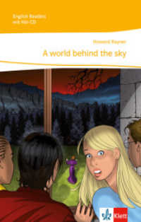 A world behind the sky, m. 1 Audio-CD : Lekt&uuml;re mit 2 Audio-CDs Klasse 9/10. Mit Online-Zugang (English Readers mit H&ouml;r-CD) （1. Aufl. 2013. 56 S. m. farb. Illustr. 198.00 mm）