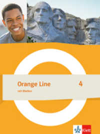 Orange Line 4， m. 1 Beilage : Schulbuch mit Medien (flexibler Einband) Klasse 8 (Orange Line. Ausgabe ab 2022)