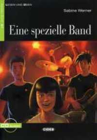 Eine spezielle Band, m. Audio-CD : Deutsche Lektüre für das GER-Niveau A1. Lektüre mit Audio-CD (Lesen und Üben, Niveau Eins) （2010. 80 S. 213 mm）