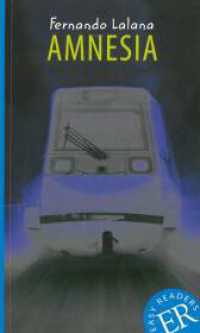 Amnesia : Spanische Lektüre (Easy Readers (Spanisch)) （2019. 88 S. 190 mm）