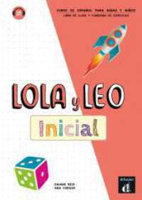 Lola y Leo - Inicial : Curso de español para niñas y niños. Libro de clase y cuaderno de ejercicios (Lola y Leo) （2024. 128 S. 297 mm）