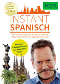 PONS Instant Spanisch : Der Sprachkurs für alle， die denken， dass sie selbst das Problem beim Spanischlernen sind (PONS Instant)