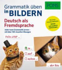 PONS Grammatik üben in Bildern Deutsch als Fremdsprache : Jeder kann Grammatik lernen - mit über 160 visuellen Übungen (PONS Grammatik üben in Bildern)