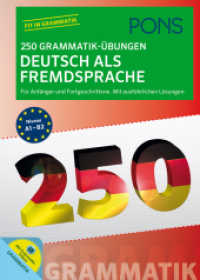 PONS 250 Grammatik-Übungen Deutsch als Fremdsprache : Für Anfänger und Fortgeschrittene. Mit ausführlichen Lösungen.. Fit in Grammatik. Mit Grammatik-Videos online (PONS 250 Grammatik-Übungen)