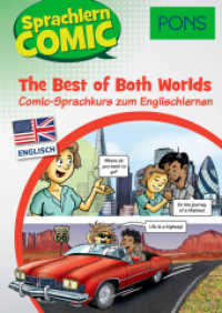PONS Sprachlern-Comic Englisch - The Best of Both Worlds : Comic-Sprachkurs zum Englischlernen (PONS Sprachlern-Comic)
