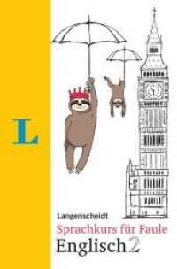 Langenscheidt Sprachkurs für Faule Englisch 2 : Mit Audio-MP3-Download (Langenscheidt Sprachkurs für Faule)
