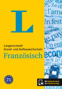 Langenscheidt Grund- und Aufbauwortschatz Französisch : Mit Scan2Learn-App und MP3-Download (Langenscheidt Grund- und Aufbauwortschatz) （2025. 472 S. 180 mm）