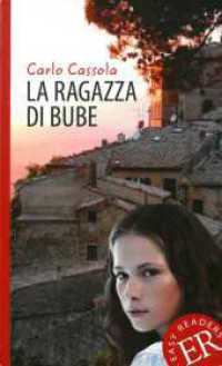 La ragazza di Bube : Lektüre B1 (Easy Readers (Italienisch)) （2020. 95 S. 190 mm）