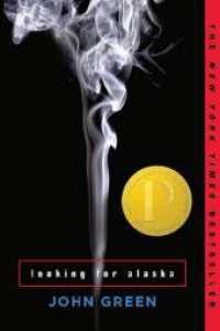 Looking for Alaska : A Novel. Text in Englisch. Originalausgabe mit separaten Annotationen. Niveau B2/C1 (Young Adult Literature: Klett English Editions) （2012. 221 S. 210 mm）