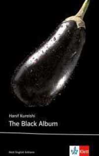 The Black Album : Text in Englisch. Sek.II (Niveau B2/C1). Englische Lektüre ab dem 6. Lernjahr. Mit Annotationen (Klett English Editions) （1., Aufl. 2011. 143 S. 198 mm）