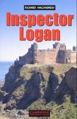 Inspector Logan : Text in English. Beginner/Elementary. Niveau A1 (Cambridge English Readers, Level 1) （Pr. 2006. 32 S. w. ill. 198 mm）