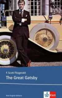 The Great Gatsby : Text in Englisch. Ab dem 5. Lernjahr, mit Annotationen. Niveau B2 (Klett English Editions) （Neuaufl. 2009. 200 S. 200 mm）
