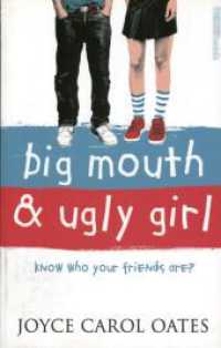 Big Mouth & Ugly Girl : Know who your friends are?. Originalausgabe / Young Adult Literature. Englische Lektüre für das 5. Lernjahr. Niveau B1 （2008. 272 p. 198 mm）