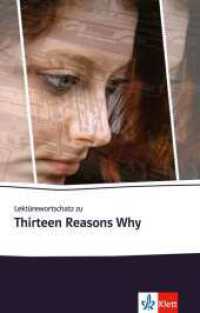 Lektürewortschatz zu Thirteen Reasons Why (Klett English Editions) （2018. 69 S. 198 mm）