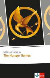 Lektürewortschatz zu "The Hunger Games" (Klett English Editions) （2017. 64 S. 198 mm）
