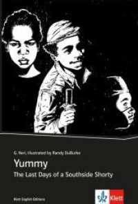 Yummy (Young Adult Literature: Klett English Editions) （2016. 100 S. m. Illustr. 252 mm）