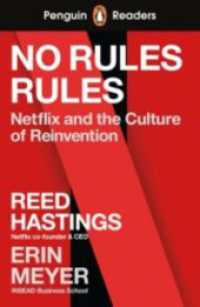 No Rules Rules : Netflix and the Culture of Reinvention. Lektüre mit Audio-Online (Penguin Readers) （2022. 96 S. 197 mm）