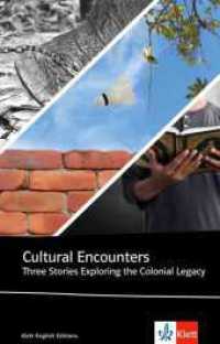 Cultural Encounters : Three Stories Exploring the Colonial Legacy (Klett English Editions) （2020. 63 S. 198 mm）