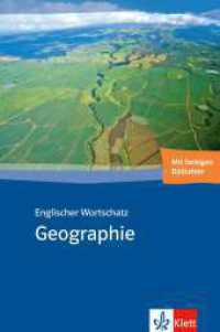 Englischer Wortschatz Geographie : Thematischer Wortschatz ab Klasse 6 （1., Aufl. 2009. 264 S. m. 20 farb. Abb. 210 mm）