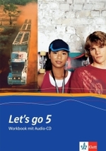 Let's go， Neubearbeitung. 5 Let's go 5， m. 1 Audio-CD : Workbook mit Audio-CD Band 5 (Let's go. Ausgabe ab 2005)