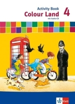 Colour Land 4, m. 1 Audio-CD : Activity Book mit Audio-CD Klasse 4 (Colour Land. Ab Klasse 3. Ausgabe ab 2007) （2008. 64 S. 297.00 mm）