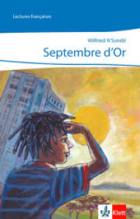 Septembre d'Or, m. 1 Audio-CD : Lecture graduée mit Audio-CD, abgestimmt auf Découvertes Klasse 9/10. Lecture graduée abgestimmt auf Découvertes (Lectures françaises) （2011. 40 S. 198.00 mm）