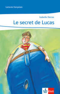 Le secret de Lucas : Lektüre Ab Ende des 1. Lernjahres (Lectures françaises) （Nachdr. 2004. 24 S. 198.00 mm）