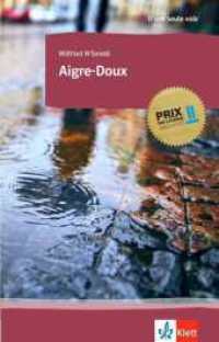 Aigre-Doux (Prix des lycéens allemands) （2021. 64 S. 199 mm）