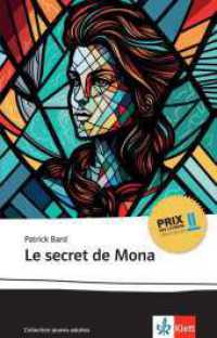 Le secret de Mona (Prix des lycéens allemands) （2023. 144 S. 198 mm）