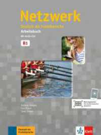 Netzwerk. Bd.B1 Arbeitsbuch Gesamtband, m. 2 Audio-CDs : Niveau B1. 95 Min. （2014. 152 S. m. Abb. 280 mm）