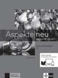 Aspekte neu C1 - Media Bundle : Mittelstufe Deutsch. Unterrichtshandbuch inklusive Lizenzcode für das Digitale Unterrichtspaket (Aspekte neu)