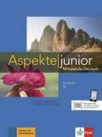 Aspekte junior. Kursbuch B2 mit Audio-Dateien zum Download : Mittelstufe Deutsch. Kursbuch mit Audios (Aspekte junior) （2018. 200 S. m. zahlr. farb. Abb. 280 mm）