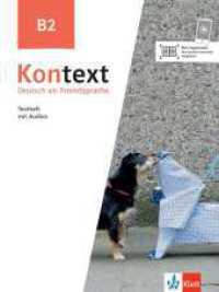 Kontext B2 : Deutsch als Fremdsprache. Testheft mit Audios (Kontext - Deutsch als Fremdsprache) （2023. 88 S. 281 mm）