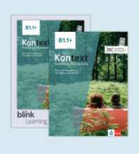 Kontext B1.1+ - Media Bundle BlinkLearning, m. 1 Beilage : Deutsch als Fremdsprache. Kurs- und Übungsbuch mit Audios/Videos inklusive Lizenzcode BlinkLearning (14 Monate) (Kontext - Deutsch als Fremdsprache) （2021. 200 S. 280 mm）