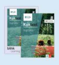 Kontext B1.2+ - Media Bundle BlinkLearning, m. 1 Beilage : Deutsch als Fremdsprache. Kurs- und Übungsbuch mit Audios/Videos inklusive Lizenzcode BlinkLearning (14 Monate) (Kontext - Deutsch als Fremdsprache) （2021. 200 S. 281 mm）