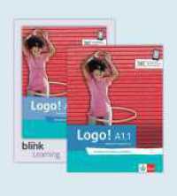 Logo! A1.1 - Blended Bundle BlinkLearning, m. 1 Beilage : Deutsch für Jugendliche. Kursbuch mit Audios und Videos inklusive Lizenzcode BlinkLearning (14 Monate) für das Übungsbuch (LOGO!) （2023. 80 S. 280 mm）