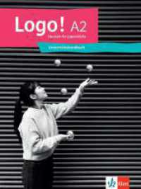 Logo! A2 : Deutsch für Jugendliche. Unterrichtshandbuch (LOGO!) （2025. 136 S. 280 mm）