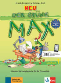Der grüne Max - Deutsch als Fremdsprache für die Primarstufe, Neubearbeitung. 1 Der grüne Max Neu 1 （2012. 104 S. 265 mm）