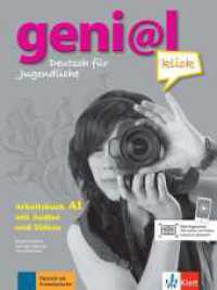 geni@l klick A1 Arbeitsbuch, m. 2 Audio-CDs : Deutsch für Jugendliche. Arbeitsbuch mit Audios und Videos. 120 Min. (geni@l klick) （2011. 136 S. m. zahlr. Abb. 281 mm）
