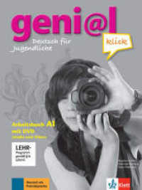 geni@l klick A1 Arbeitsbuch, m. DVD-ROM (Audio und Video) : 120 Min. (geni@l klick) （2013. 136 S. m. Abb. 280 mm）