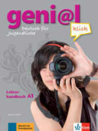 geni@l klick A1 Lehrerhandbuch mit integriertem Kursbuch (geni@l klick) （Nachdr. 2011. 208 S. 280 mm）