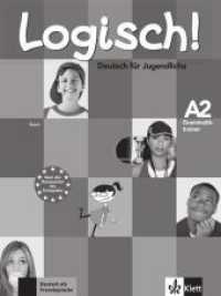 Logisch! - Grammatiktrainer A2 : Niveau A2. Deutsch für Jugendliche (Logisch!) （2013. 64 S. 280 mm）