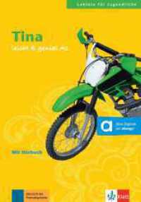 Tina : Lektüre mit Audios. Mit Hörbuch als Download. 24 Min. (Leicht & genial) （2013. 48 S. 213 mm）