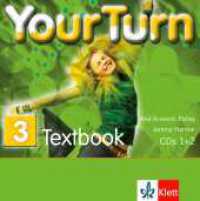 Your Turn. Bd.3 7. Schulstufe, 2 Audio-CDs : 160 Min. （2013. 143 mm）