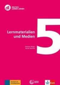 Lernmaterialien und Medien， m. DVD (dll - deutsch lehren lernen Bd.5)