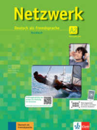 Netzwerk. Bd.A2 Kursbuch Gesamtband, m. 2 Audio-CDs : Niveau A2. 128 Min. （2013. 160 S. m. zahlr. farb. Abb. 280 mm）