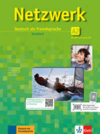 Kursbuch Gesamtband, m. DVD u. 2 Audio-CDs : Deutsch als Fremdsprache. Kursbuch mit DVD und 2 Audio-CDs (Netzwerk) （1. Aufl. 2013. 160 S. m. farb. Abb. 279 mm）