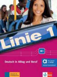 Linie 1 B1 - Hybride Ausgabe allango, m. 1 Beilage : Deutsch in Alltag und Beruf. Kurs- und Übungsbuch mit Audios und Videos inklusive Lizenzschlüssel allango (24 Monate) (Linie 1) （2024. 296 S. 280 mm）